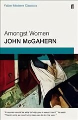 Amongst Women: Faber Modern Classics Main - Faber Modern Classics цена и информация | Klasika | 220.lv