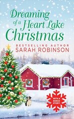 Dreaming of a Heart Lake Christmas: Includes a Bonus Novella by Melinda Curtis cena un informācija | Fantāzija, fantastikas grāmatas | 220.lv