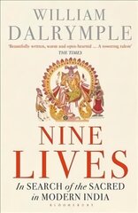 Nine Lives: In Search of the Sacred in Modern India cena un informācija | Vēstures grāmatas | 220.lv