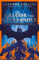 Gregor the Overlander cena un informācija | Grāmatas pusaudžiem un jauniešiem | 220.lv