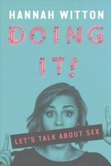 Doing It: Let's Talk About Sex... cena un informācija | Grāmatas pusaudžiem un jauniešiem | 220.lv