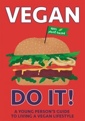 Vegan Do It! цена и информация | Книги для подростков и молодежи | 220.lv