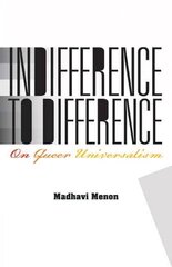 Indifference to Difference: On Queer Universalism cena un informācija | Vēstures grāmatas | 220.lv
