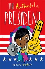 Accidental President цена и информация | Книги для подростков и молодежи | 220.lv