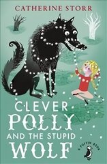 Clever Polly And the Stupid Wolf цена и информация | Книги для подростков и молодежи | 220.lv