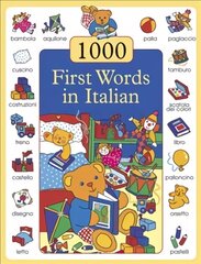 1000 First Words in Italian cena un informācija | Grāmatas mazuļiem | 220.lv