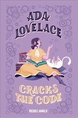 Ada Lovelace Cracks the Code цена и информация | Книги для подростков и молодежи | 220.lv