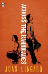 Across the Barricades: A Kevin and Sadie Story cena un informācija | Grāmatas pusaudžiem un jauniešiem | 220.lv