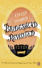 Brideshead Revisited: The Sacred And Profane Memories Of Captain Charles Ryder cena un informācija | Fantāzija, fantastikas grāmatas | 220.lv