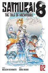 Samurai 8: The Tale of Hachimaru, Vol. 2: The Tale of Hachimaru цена и информация | Фантастика, фэнтези | 220.lv