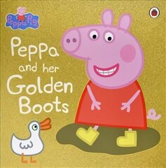 Peppa Pig: Peppa and Her Golden Boots cena un informācija | Grāmatas mazuļiem | 220.lv