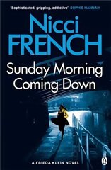 Sunday Morning Coming Down: A Frieda Klein Novel (7) цена и информация | Фантастика, фэнтези | 220.lv