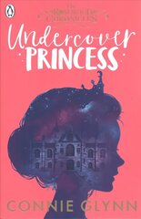 Undercover Princess cena un informācija | Grāmatas pusaudžiem un jauniešiem | 220.lv
