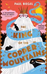 King of the Copper Mountains cena un informācija | Grāmatas pusaudžiem un jauniešiem | 220.lv