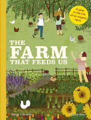 Farm That Feeds Us: A year in the life of an organic farm цена и информация | Книги для подростков и молодежи | 220.lv