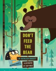 Don't Feed the Bear cena un informācija | Grāmatas pusaudžiem un jauniešiem | 220.lv
