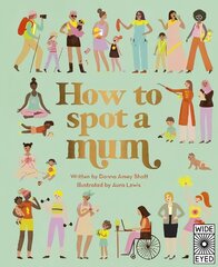 How to Spot a Mum цена и информация | Книги для подростков  | 220.lv