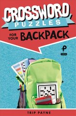 Crossword Puzzles for Your Backpack cena un informācija | Grāmatas pusaudžiem un jauniešiem | 220.lv