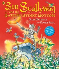 Sir Scallywag and the Battle for Stinky Bottom cena un informācija | Grāmatas mazuļiem | 220.lv