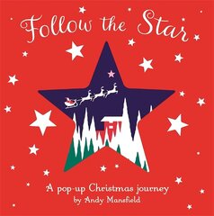 Follow the Star: A pop-up Christmas journey цена и информация | Книги для малышей | 220.lv