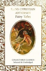 Hans Christian Andersen Fairy Tales New edition cena un informācija | Fantāzija, fantastikas grāmatas | 220.lv