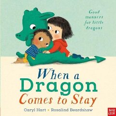 When a Dragon Comes to Stay цена и информация | Книги для малышей | 220.lv