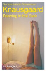 Dancing in the Dark: My Struggle Book 4 cena un informācija | Fantāzija, fantastikas grāmatas | 220.lv