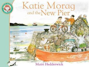 Katie Morag and the New Pier цена и информация | Книги для малышей | 220.lv