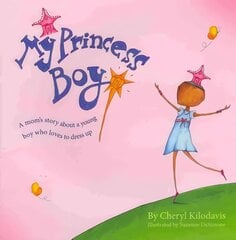My Princess Boy цена и информация | Книги для малышей | 220.lv