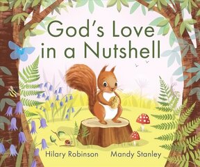 God's Love in a Nutshell cena un informācija | Grāmatas mazuļiem | 220.lv