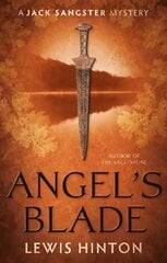 Angel's Blade: A Jack Sangster Mystery цена и информация | Фантастика, фэнтези | 220.lv