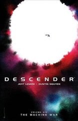 Descender Volume 6: The Machine War: The Machine War цена и информация | Фантастика, фэнтези | 220.lv
