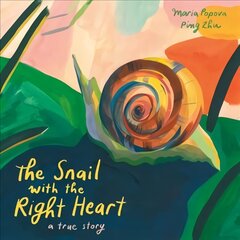 Snail with the Right Heart: A True Story Illustrated edition cena un informācija | Grāmatas mazuļiem | 220.lv