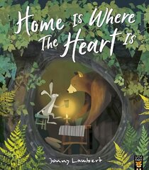 Home Is Where The Heart Is cena un informācija | Grāmatas mazuļiem | 220.lv
