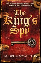 King's Spy: (Thomas Hill 1) цена и информация | Фантастика, фэнтези | 220.lv