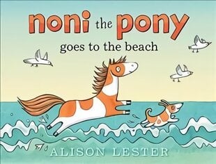 Noni the Pony Goes to the Beach цена и информация | Книги для самых маленьких | 220.lv