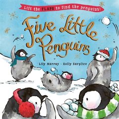 Five Little Penguins: A lift-the-flap Christmas picture book cena un informācija | Grāmatas mazuļiem | 220.lv