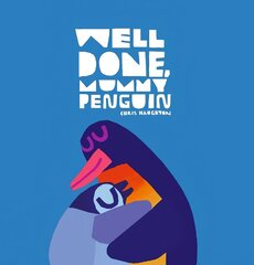 Well Done, Mummy Penguin cena un informācija | Grāmatas mazuļiem | 220.lv