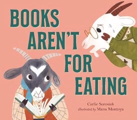 Books Aren't for Eating цена и информация | Книги для самых маленьких | 220.lv