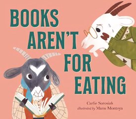 Books Aren't for Eating cena un informācija | Grāmatas mazuļiem | 220.lv