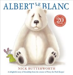 Albert Le Blanc 20th Anniversary Edition edition цена и информация | Книги для самых маленьких | 220.lv