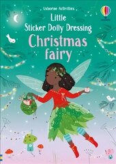 Little Sticker Dolly Dressing Christmas Fairy цена и информация | Книги для самых маленьких | 220.lv