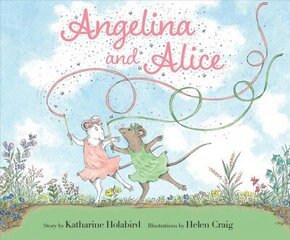 Angelina and Alice цена и информация | Книги для самых маленьких | 220.lv