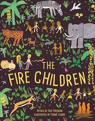 Fire Children: A West African Folk Tale цена и информация | Книги для малышей | 220.lv
