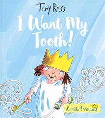 I Want My Tooth! цена и информация | Книги для самых маленьких | 220.lv