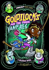 Goldilocks and the Three Vampires: A Graphic Novel cena un informācija | Grāmatas pusaudžiem un jauniešiem | 220.lv