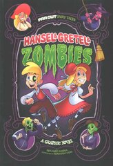 Hansel & Gretel & Zombies: A Graphic Novel цена и информация | Книги для подростков и молодежи | 220.lv