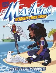 Ocean Plastics Problem: A Max Axiom Super Scientist Adventure цена и информация | Книги для подростков и молодежи | 220.lv
