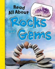 Read All About Rocks and Gems cena un informācija | Grāmatas pusaudžiem un jauniešiem | 220.lv