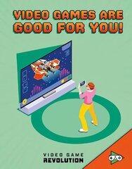 Video Games Are Good For You! cena un informācija | Grāmatas pusaudžiem un jauniešiem | 220.lv